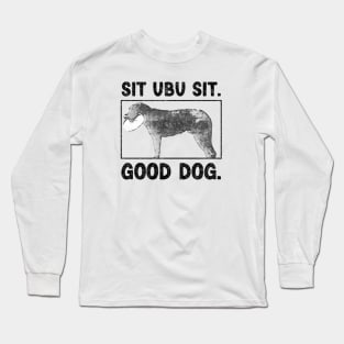 Eighties - Sit Ubu Sit Long Sleeve T-Shirt